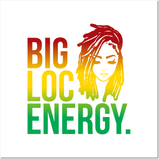 Locs tshirt, Big Loc Energy Shirt, Loc'd Shirt, Loc's shirt Posters and Art